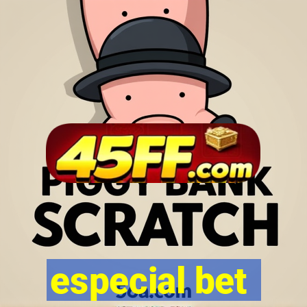 especial bet